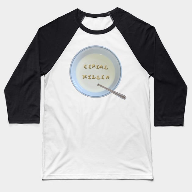 Cereal Killer Baseball T-Shirt by mikepod